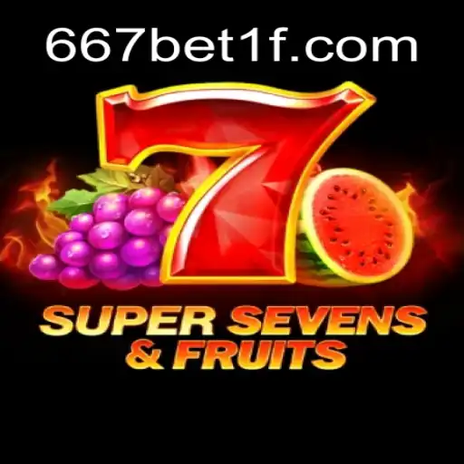 Descubra o Mundo Empolgante de 7SuperSevensFruits no 667bet