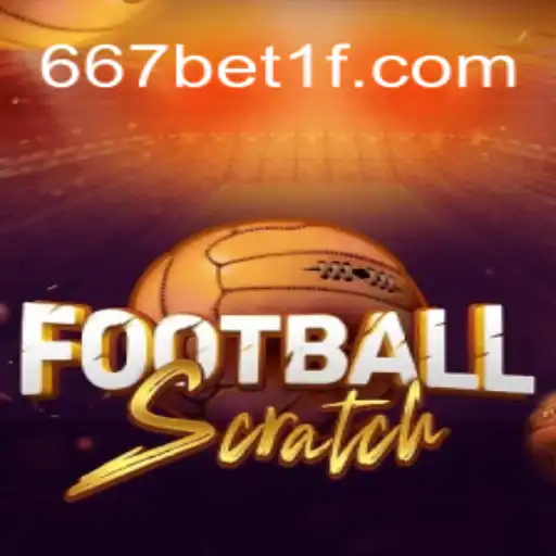 Descubra o Fascinante Jogo FootballScratch com 667bet