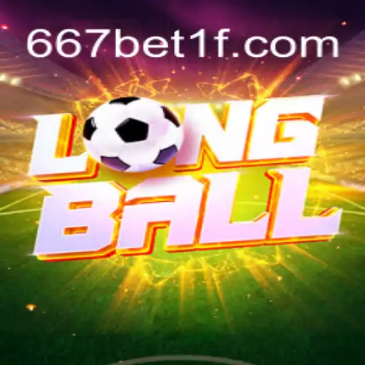 Descubra LongBall: O Inovador Jogo de Estratégia e Apostas com 667bet